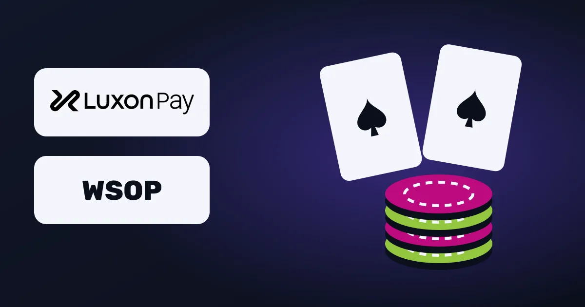 Luxon Pay and WSOP logos next to poker chips and two playing cards